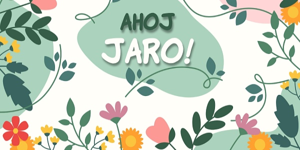 Hurááá, jaro je tu!